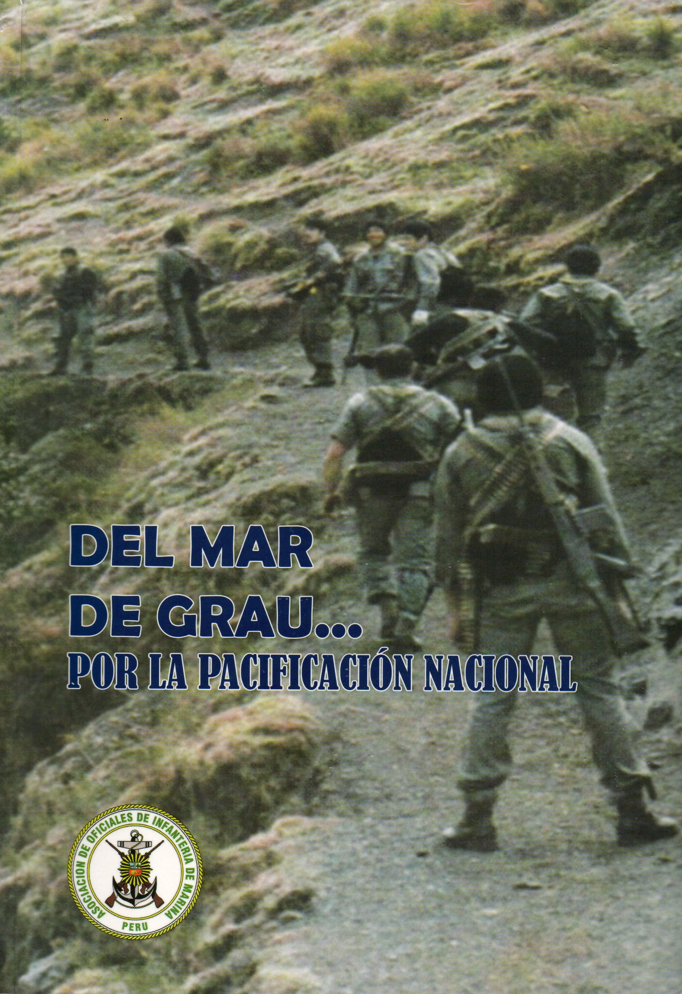 Del mar de Grau ... Por la pacificación Nacional